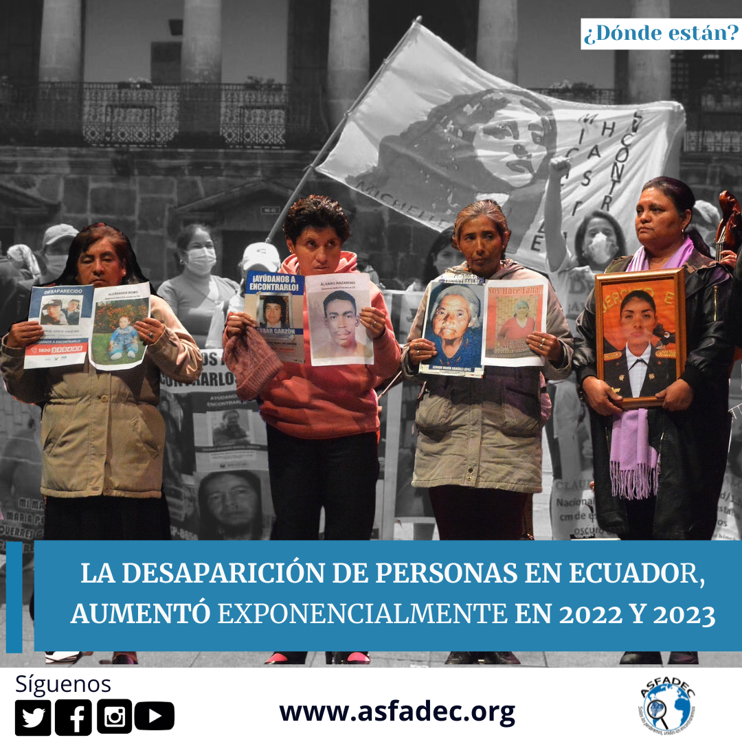 La desaparición de personas en Ecuador aumentó exponencialmente en el 2022 y 2023