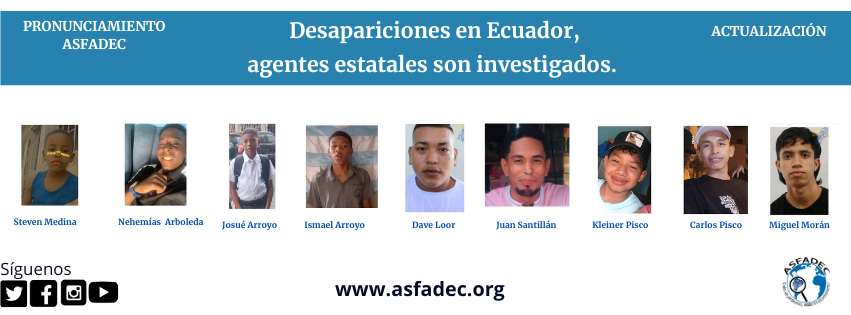 Desapariciones en Ecuador,  agentes estatales son investigados. Pronunciamiento Asfadec